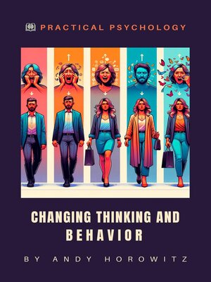 cover image of Changing Thinking and Behavior